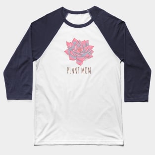 Plant Mom, Beautiful Succulent Baseball T-Shirt